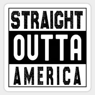 Straight Outta America Sticker